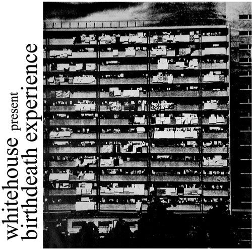 Whitehouse: Birthdeath Experience - Record