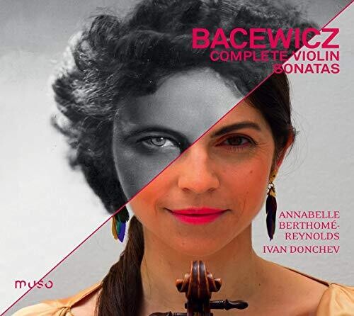 Bacewicz / Berthome-Reynolds / Donchev: Complete Violin Sonatas - Record