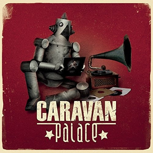 Caravan Palace: Caravan Palace - Record