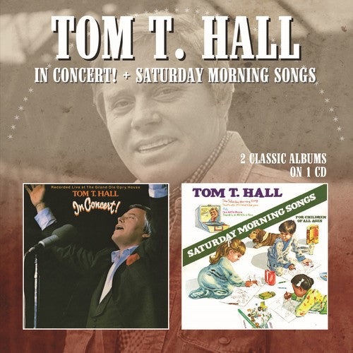 Tom Hall T: In Concert / Saturday Morning Songs - Record