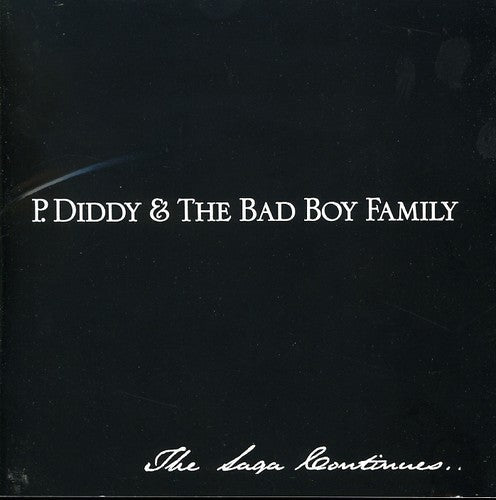 P. Diddy: P. Diddy and The Bad Boy Family: The Saga Continues - Record
