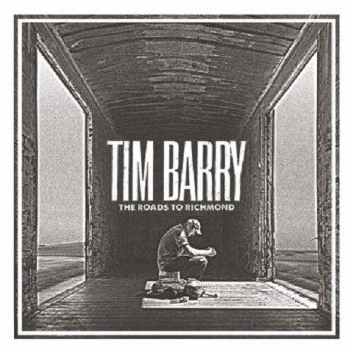Tim Barry- The Roads To Richmond { VINYL LP }