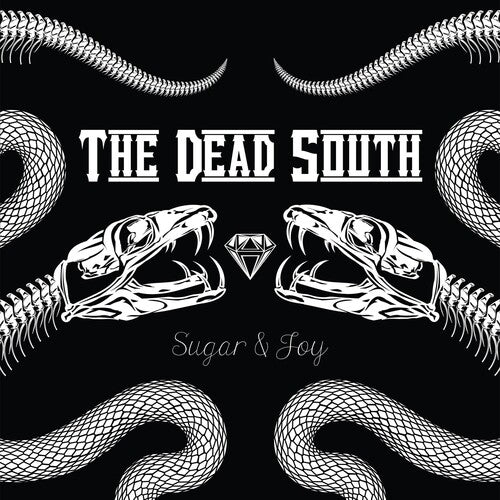 Dead South: Sugar & Joy - Record