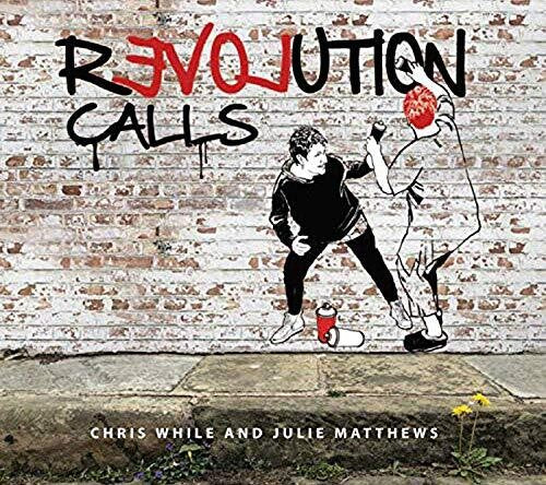 While, Chris / Matthews, Julie: Revolution Calls - Record