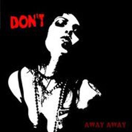 Don't- Away Away { VINYL LP }