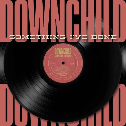 Downchild: Something I've Done - Record