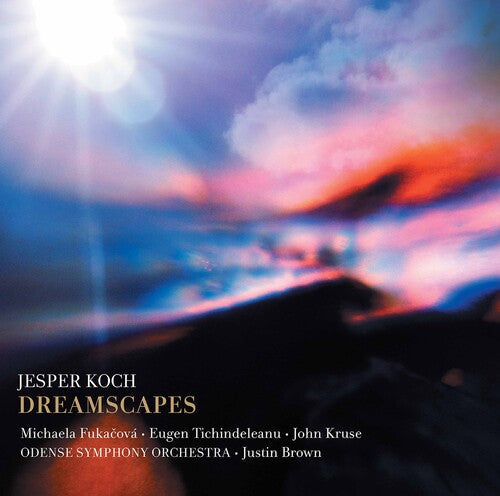 Koch / Fukacova / Brown: Dreamscapes - Record