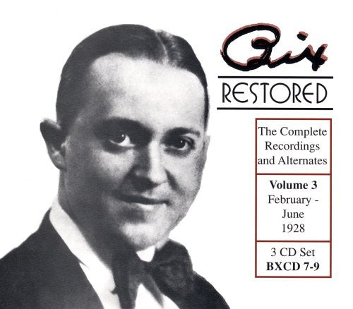 Bix Beiderbecke: Bix Restored, Vol. 3 - CD