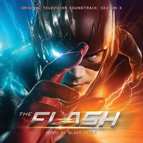 Blake Neely: The Flash: Season 3 (Original Television Soundtrack) - CD