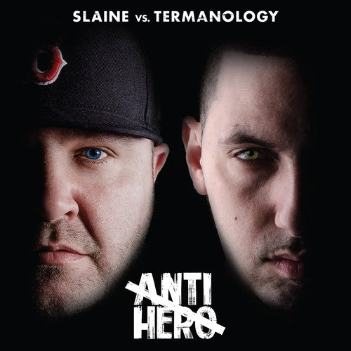 Slaine vs.Termanology: Anti-hero - Record