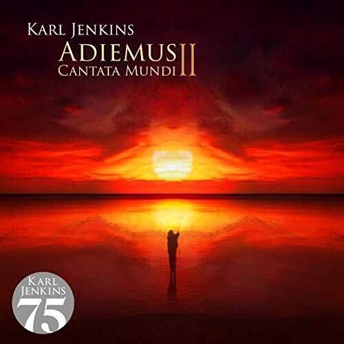 Karl Jenkins: Adiemus II: Cantata Mundi - Record