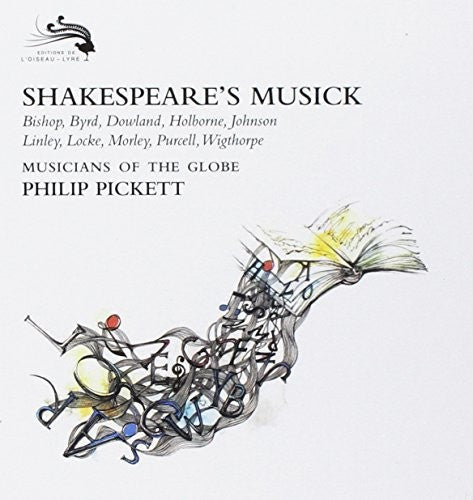 Pickett, Philip / Musicians of the Globe: Shakespeare's Musick - Record