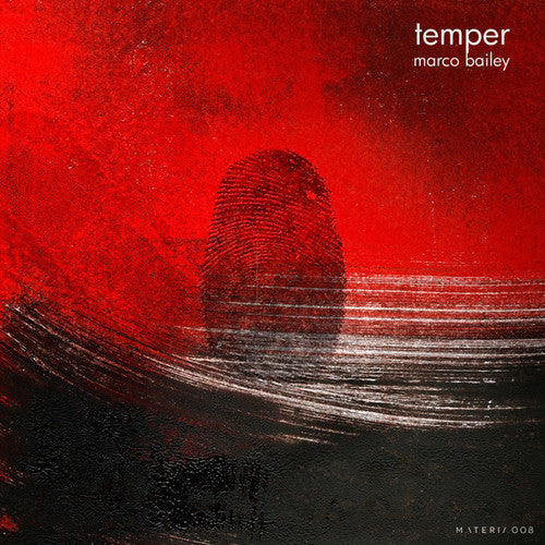 Marco Bailey: Temper - Record