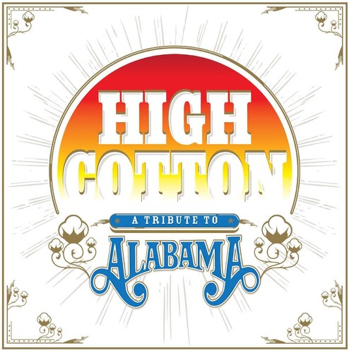 Various Artists: High Cotton: A Tribute To Alabama - Record