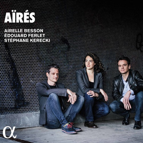 Besson / Besson / Kerecki: Aires - Record