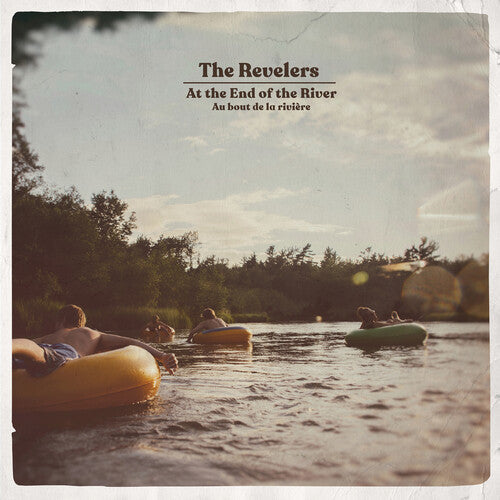 Revelers: At The End Of The River - Record