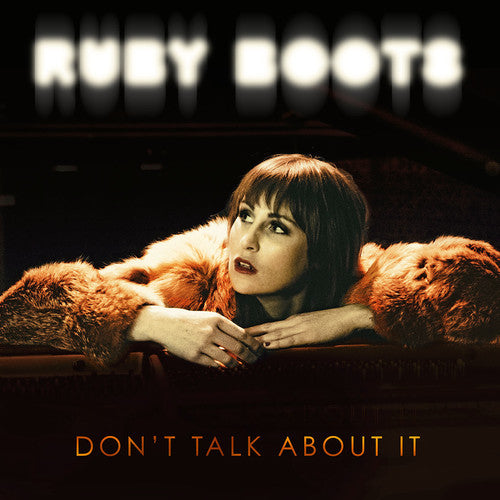 Ruby Boots: Don't Talk About It - Record