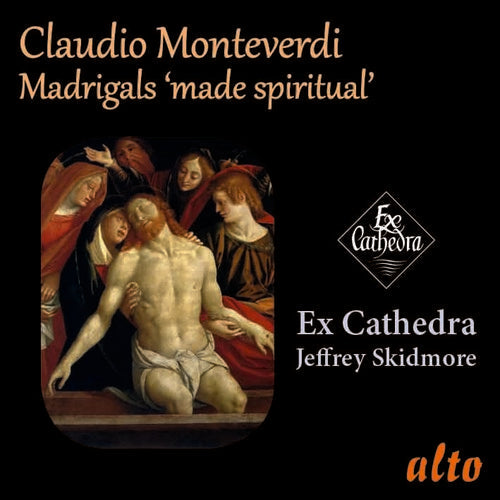Ex Cathedra / Skidmore, Jeffrey: Monteverdi: Madrigals Made Spiritual - Record