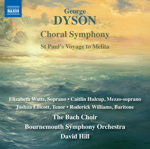 Dyson / Watts / Hill: Choral Symphony / St Paul's Voyage to Melita - Record
