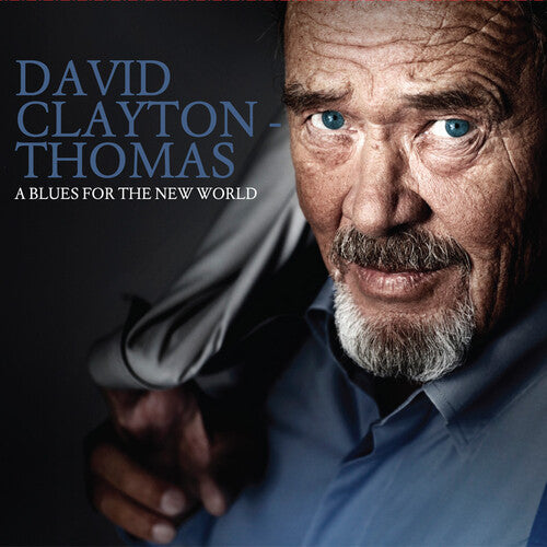 David Clayton-Thomas: A Blues For The New World - Record