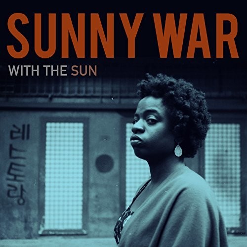 Sunny War: With the Sun - VINYL