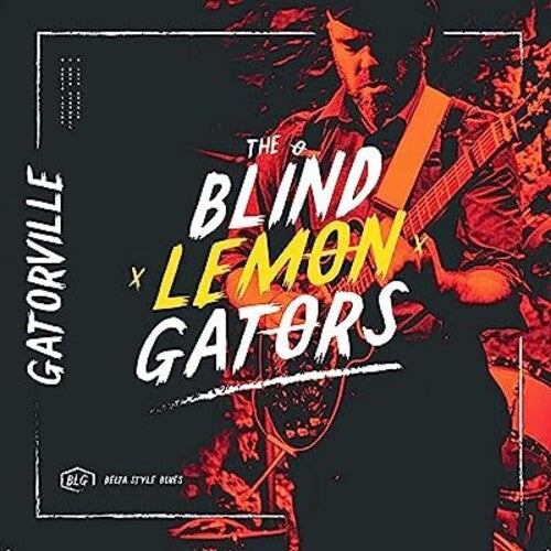 Blind Lemon Gators: Gatorville - Record