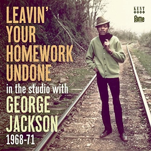 George Jackson: Leavin Your Homework Undone: In the Studio with - CD
