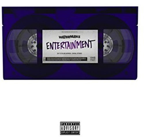 Waterparks: Entertainment - VINYL