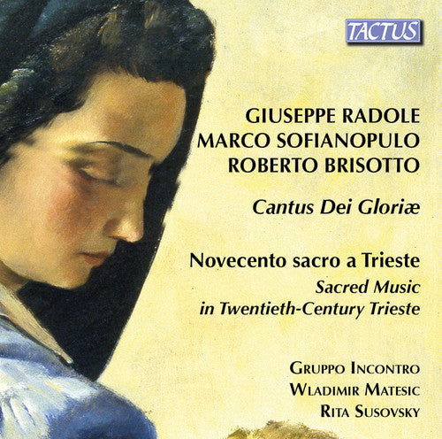 Brisotto / Matesic / Susovski: Cantos Dei Gloriae / Novocento Sacro a Trieste - Record