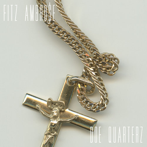 Fitz Ambrose: Doe Quarterz - Record