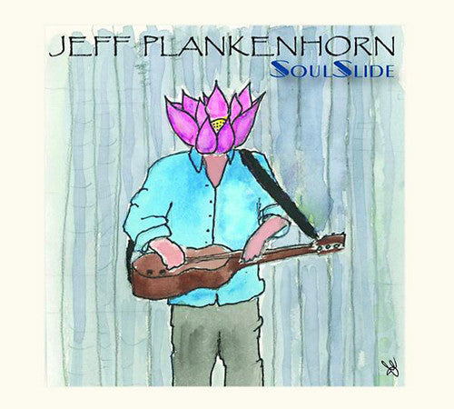 Jeff Plankenhorn: Soulslide - Record
