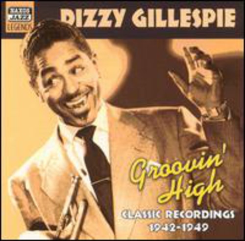 Dizzy Gillespie: Groovin High - CD