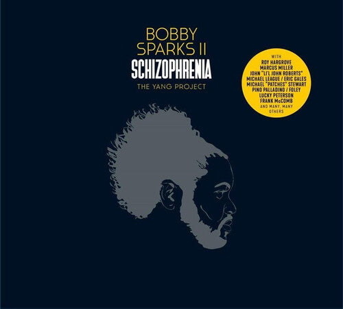 Bobby II Sparks: Schizophrenia: The Yang Project - VINYL