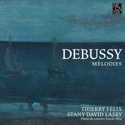 Debussy / Felix / Lasry: Melodies - Record