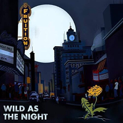 Fruition: Wild As The Night, Broken At The Break Of Day - Record
