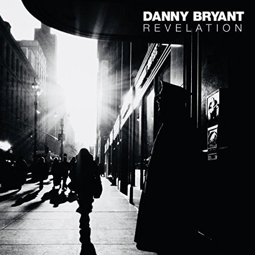 Danny Bryant: Revelation - Record