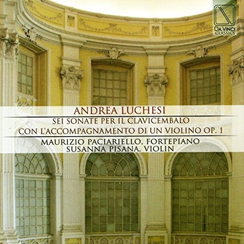 Luchesi / Paciariello, Maurizio / Pisana, Susanna: Luchesi: Sei Sonata Per Clavicembalo Con L'Accompagnamento Di UnViolino Op 1 - Record