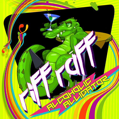Riff Raff: Alcoholic Alligator - Record