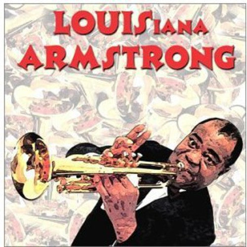 Various Artists: Louis-Iana Armstrong: A New Orleans Tribute To Satchmo - CD