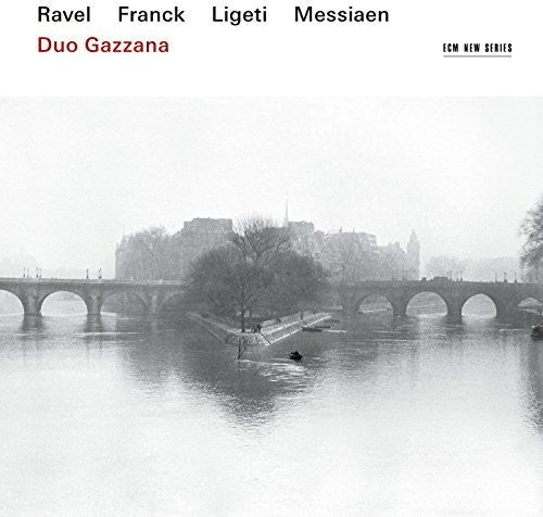 Duo Gazzana: Ravel Franck Messiaen Ligeti - Record