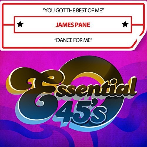 James Pane: You Got The Best Of Me / Dance For Me (Digital 45) - CD