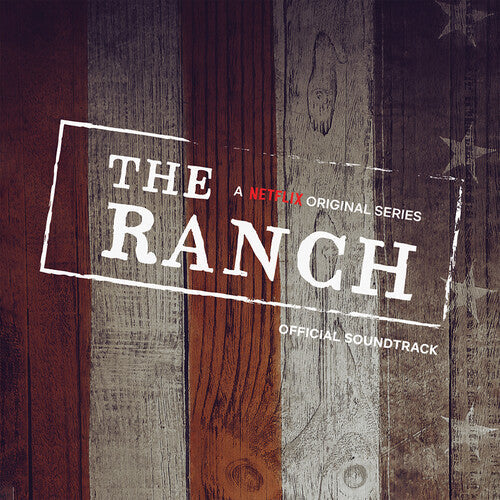 Ranch (Netflix Original Series) / O.S.T.: The Ranch (A Netflix Original Series Official Soundtrack) (Original S) - Record