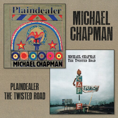 Michael Chapman: Plaindealer + Twisted Road - Record