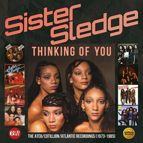 Sister Sledge: Thinking Of You: Atco / Cotillion / Atlantic Recordings 1973-1985 - CD