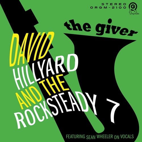 David Hillyard & Rocksteady 7: Giver - CD