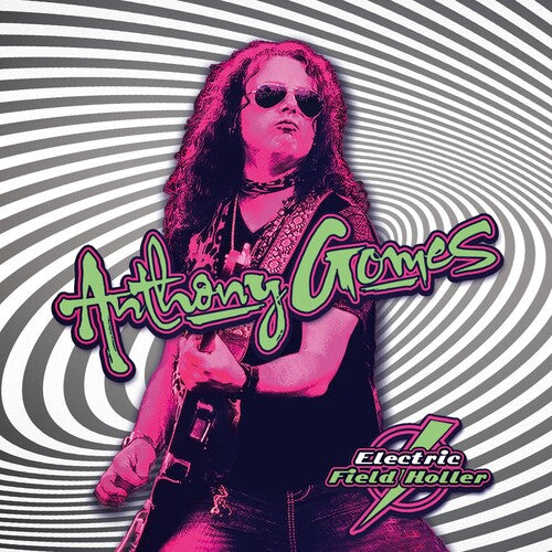 Anthony Gomes: Electric Field Holler - Record