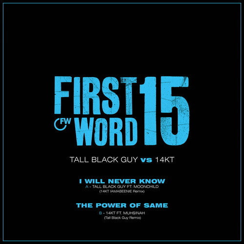 Tall Black Guy vs 14Kt: I Will Never Know - 7-INCH SINGLE