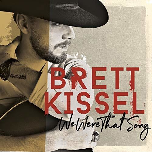 Brett Kissel: We Were That Song - Record