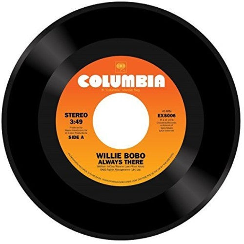 Willie Bobo: Always There / Comin Over Me - 7-INCH SINGLE