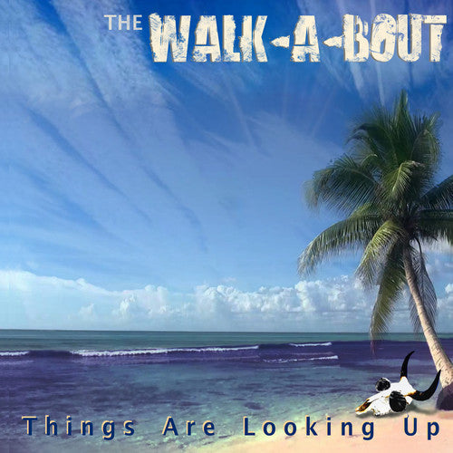 Walk-a-Bout: Things Are Looking Up - Record